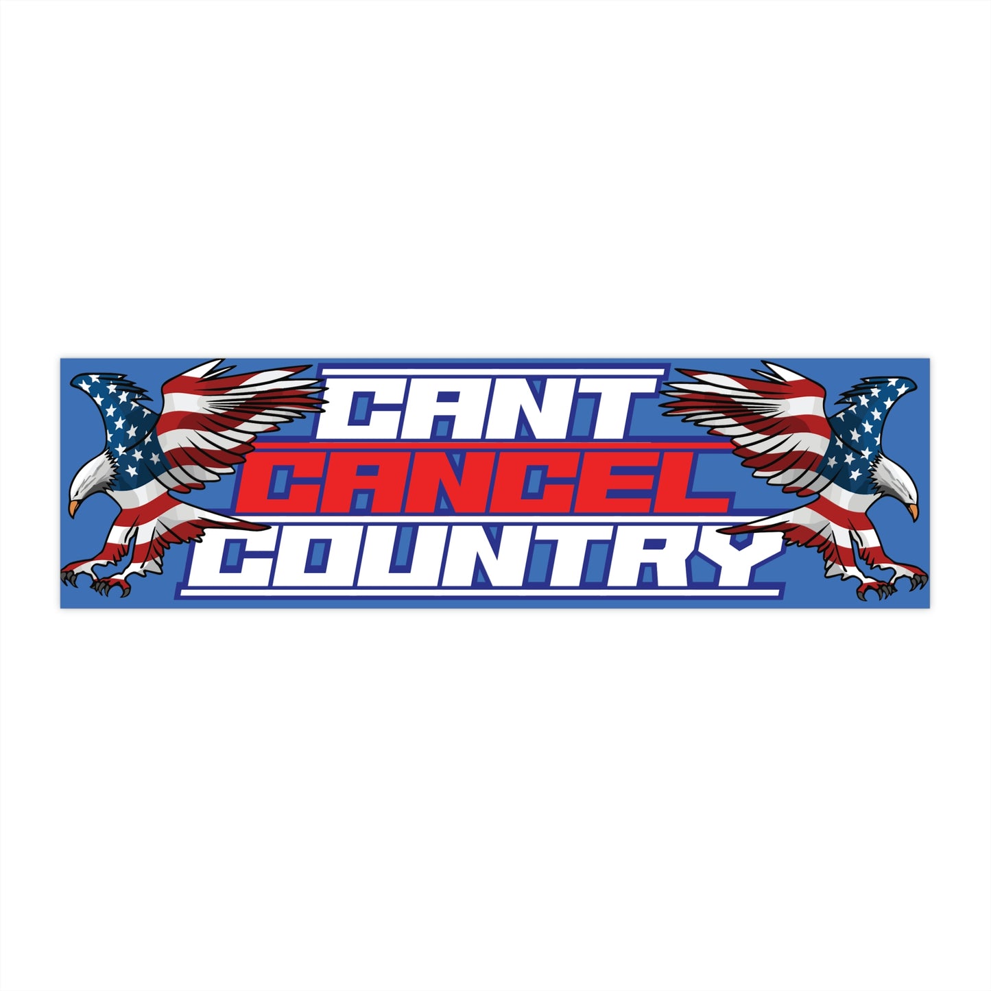 CANT CANCEL COUNTRY Eagle Sticker